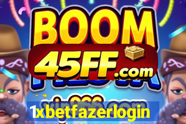 1xbetfazerlogin