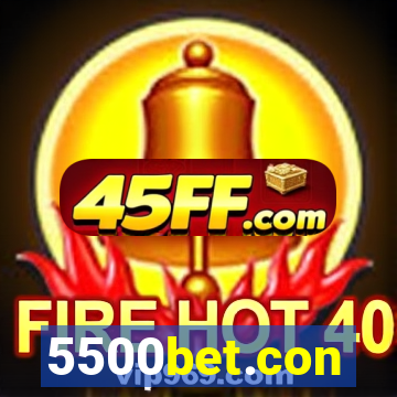5500bet.con