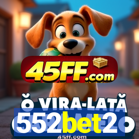 552bet2