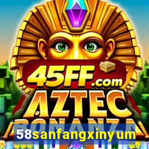 58sanfangxinyuming.com