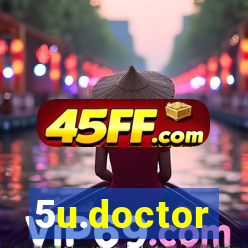 5u.doctor