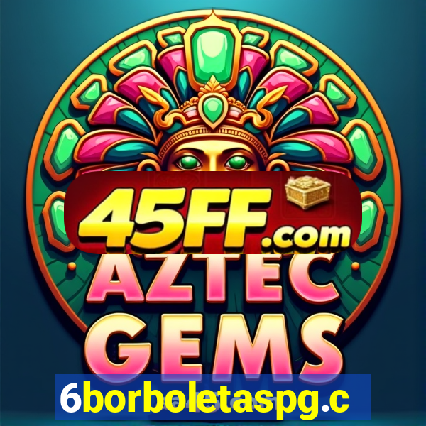 6borboletaspg.com