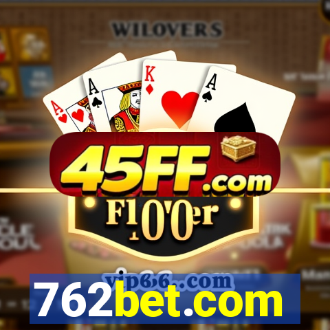 762bet.com