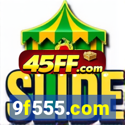 9f555.com