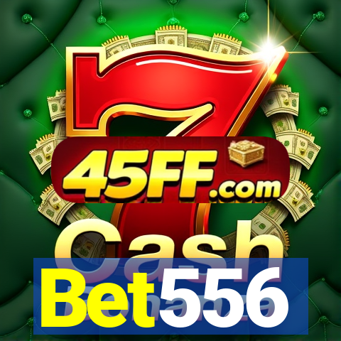 Bet556