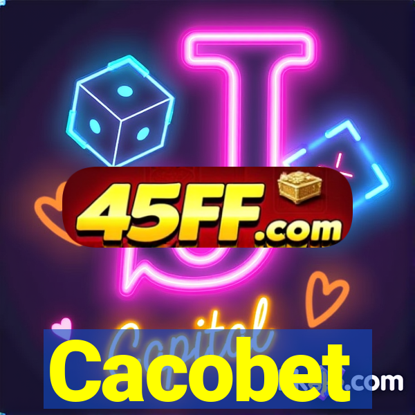 Cacobet