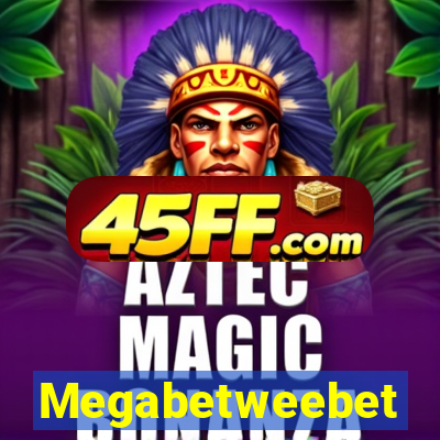 Megabetweebet