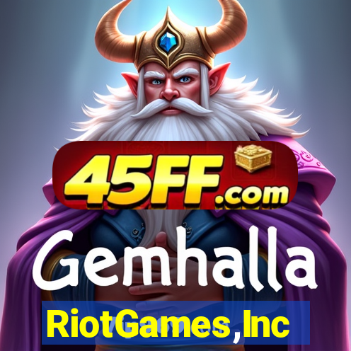 RiotGames,Inc