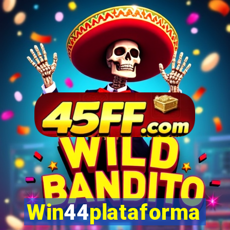 Win44plataforma