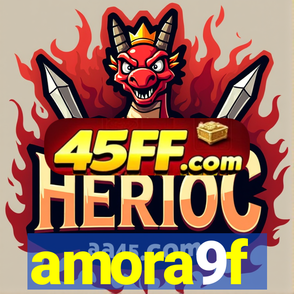amora9f
