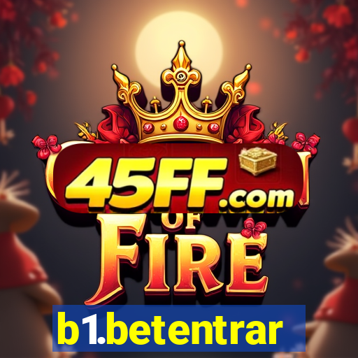 b1.betentrar