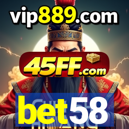 bet58