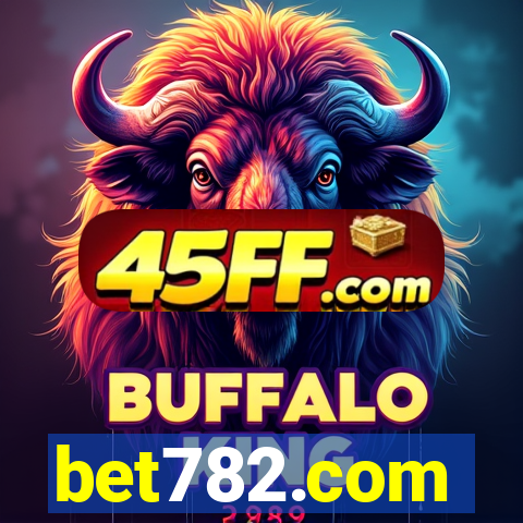 bet782.com