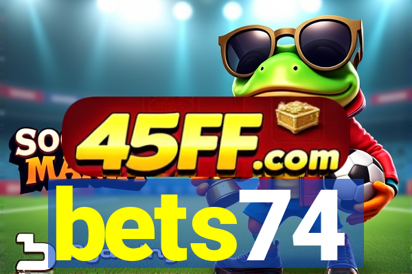 bets74