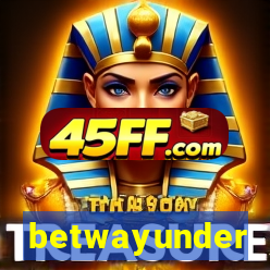 betwayunder