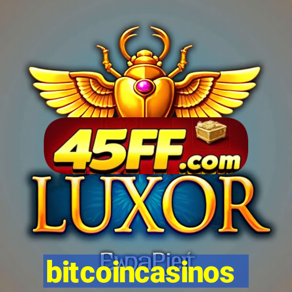 bitcoincasinos
