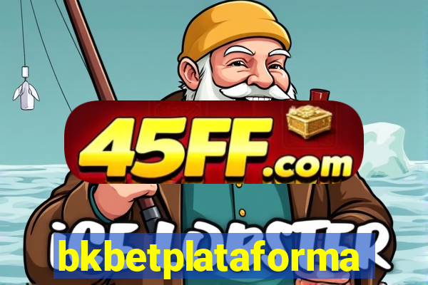 bkbetplataforma