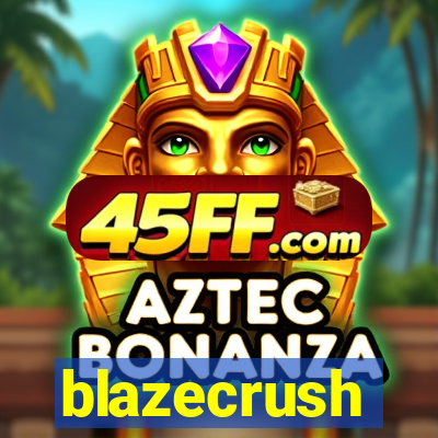 blazecrush