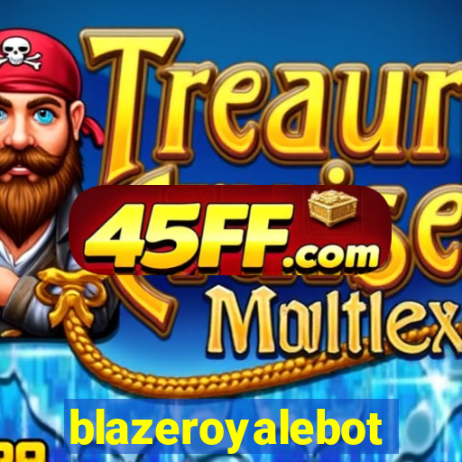blazeroyalebot