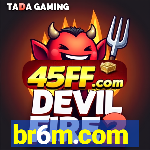 br6m.com
