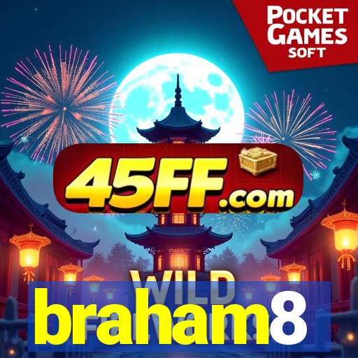 braham8