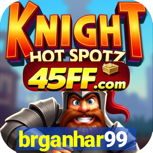 brganhar99