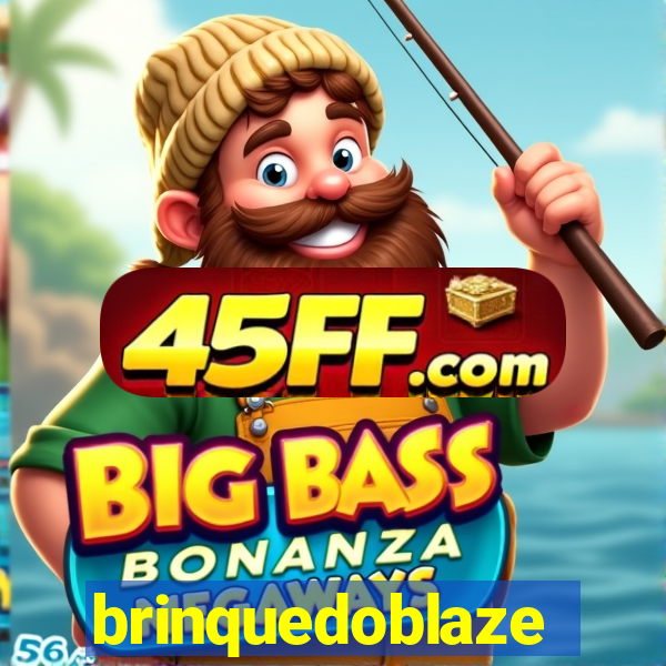 brinquedoblaze