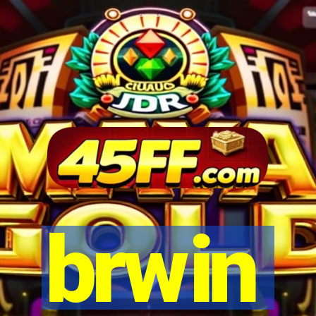 brwin