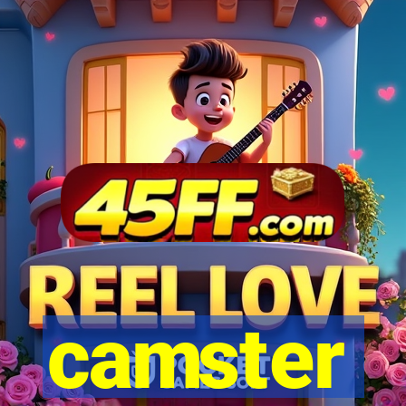 camster