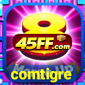 comtigre