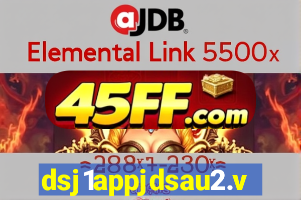dsj1appjdsau2.vip