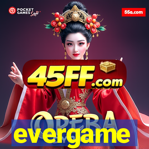 evergame