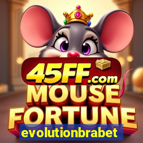 evolutionbrabet