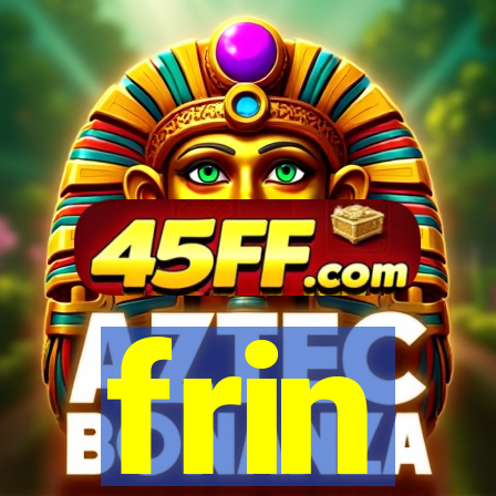 frin