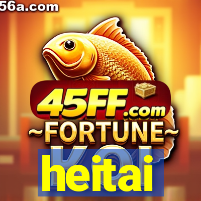 heitai