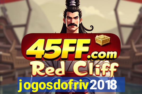 jogosdofriv2018