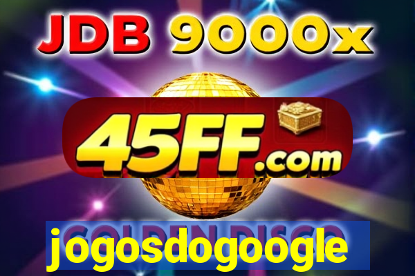 jogosdogoogle