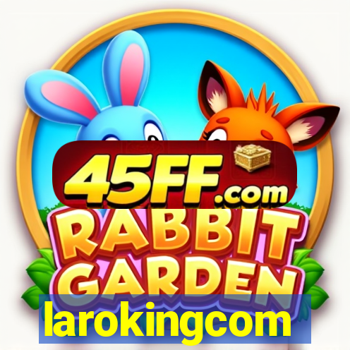 larokingcom