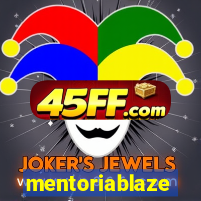 mentoriablaze