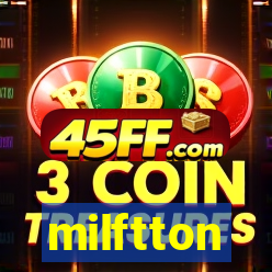 milftton
