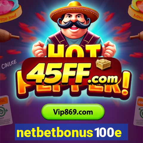 netbetbonus100e