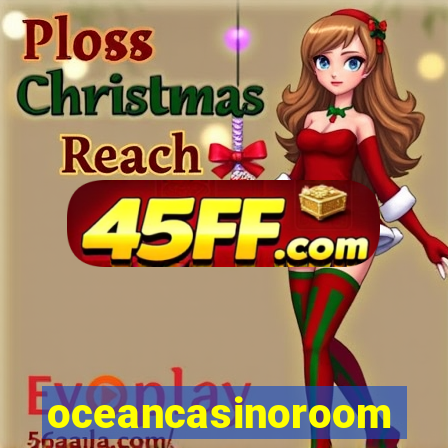 oceancasinoroom
