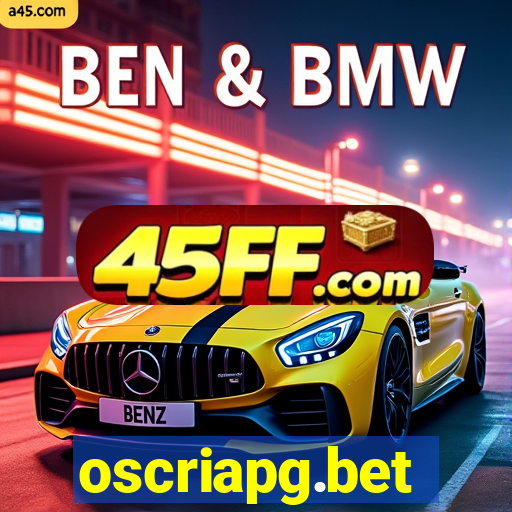 oscriapg.bet