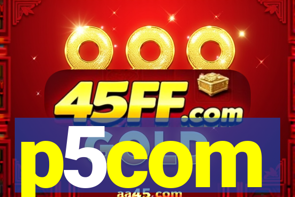p5com
