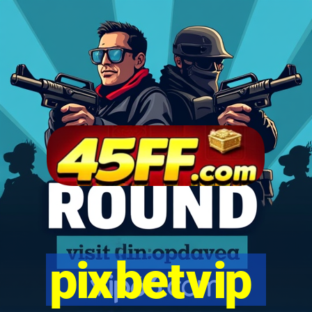 pixbetvip