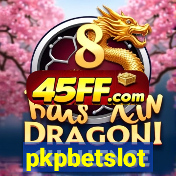 pkpbetslot