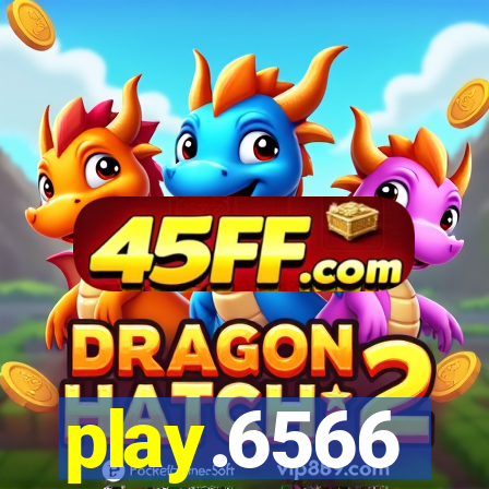 play.6566