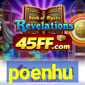 poenhu