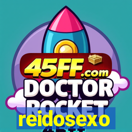 reidosexo