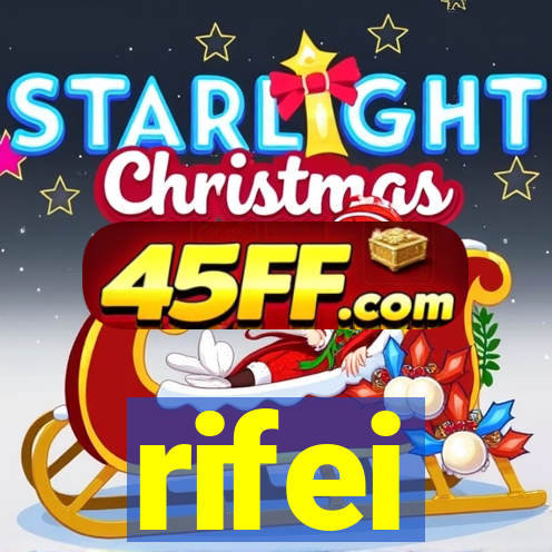 rifei